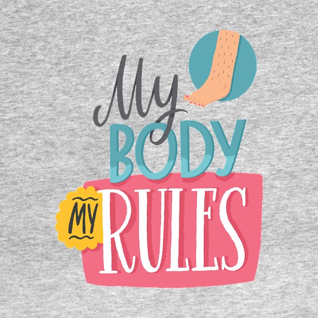My body rules by JunkyDotCom